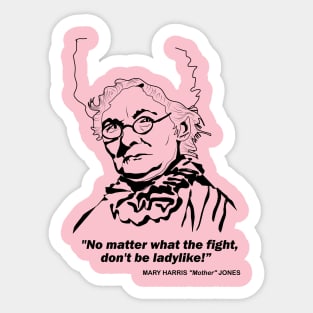 Mother Jones Quote Sticker